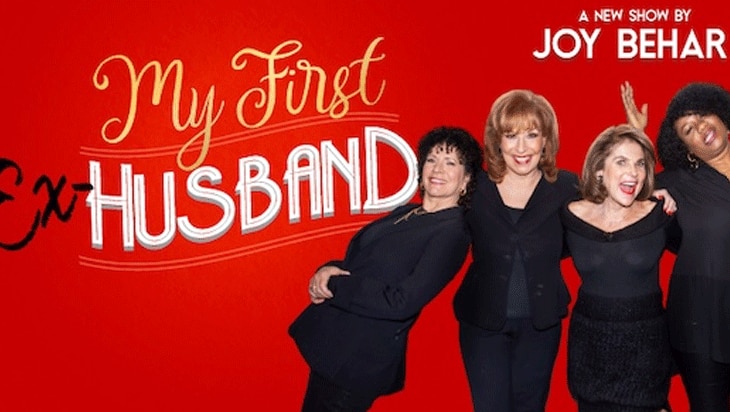 My First Ex-Husband: A Play About Relationships Gone Wrong And Finding The Courage To Flee