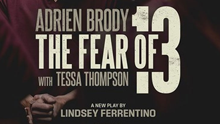Adrien Brody to Make Broadway Debut in The Fear of 13