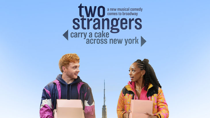 Two Strangers (Carry a Cake Across New York) to Open on Broadway this Fall