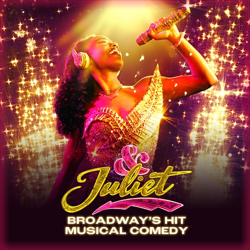 & Juliet Tickets | Broadway Inbound