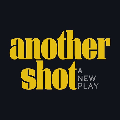 Another Shot Off Broadway Play Group Sales Tickets