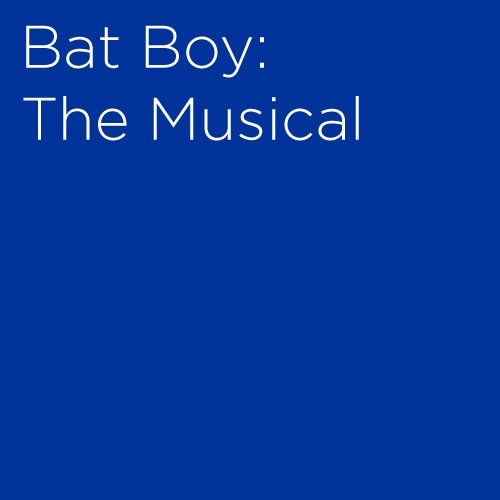 Bat Boy: The Musical Tickets | Broadway Inbound