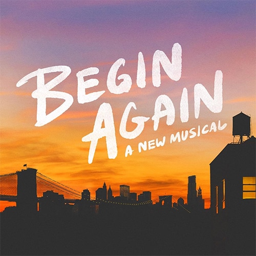 Begin Again Musical Group Discount Tickets