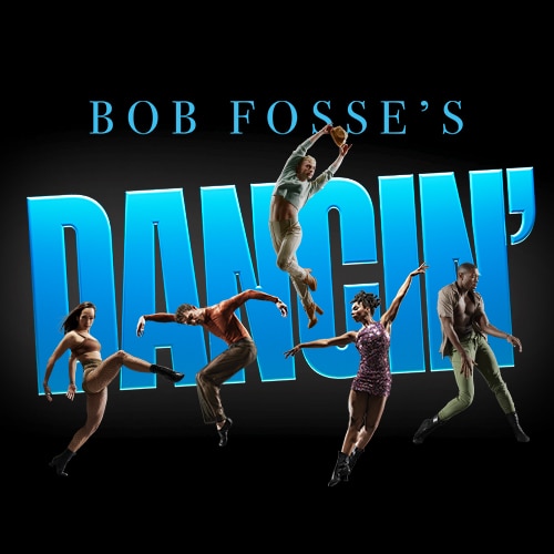 Bob Fosses Dancin Broadway Musical Tickets Group Discounts