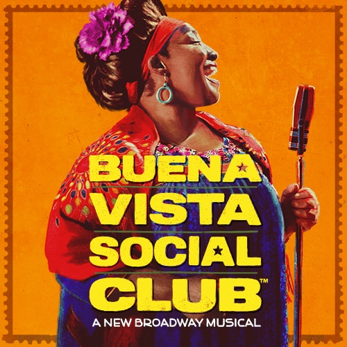 Buena Vista Social Club Broadway Musical Show Tickets