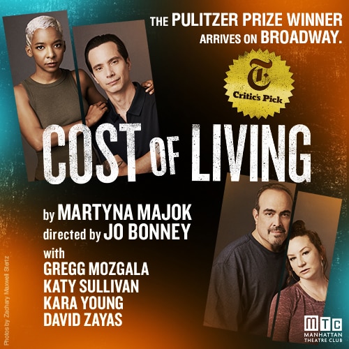 Cost of Living Tickets Broadway Play MTC Group Sales