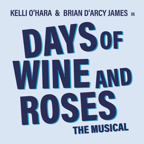 Days of Wine and Roses Broadway Musical Group Sales Discounts Tickets
