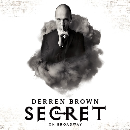 Derren Brown Secret Broadway Show Group Discount  Tickets