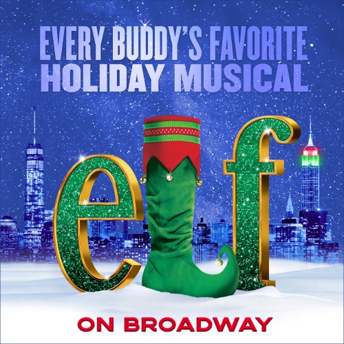 Elf The Musical Broadway Show Tickets