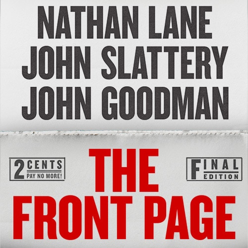 Front Page Nathan Lane Broadway Show Tickets Group Sales