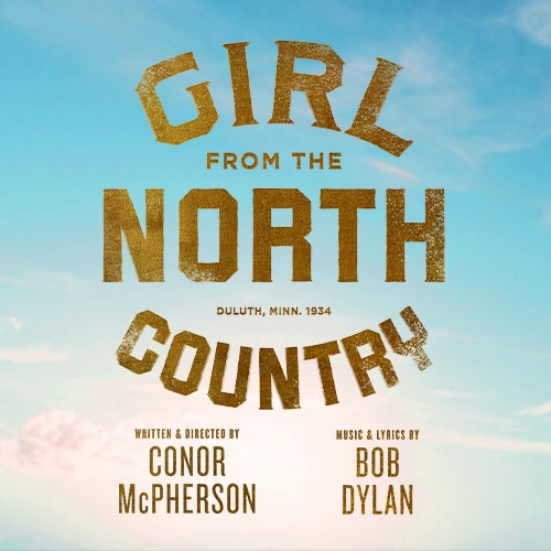 Girl Fron the North Country Broadway Show Group Discount  Tickets