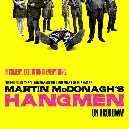 Hangmen Play Broadway Show Group Discount Tickets
