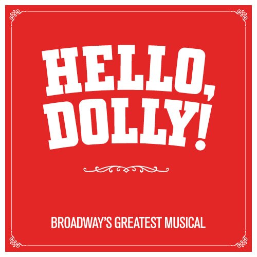 Hello Dolly Musical Philadelphia Group Discount Tickets