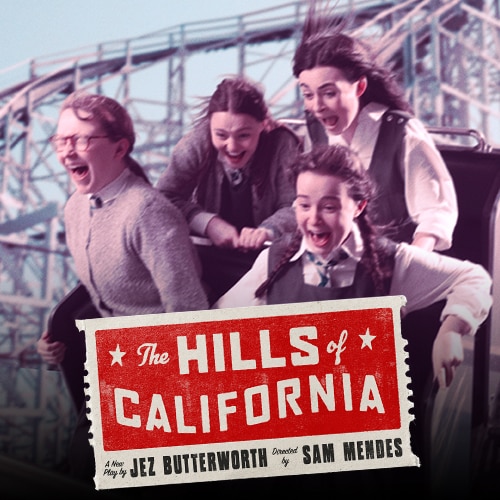 Hills of California Broadway Play Tickets