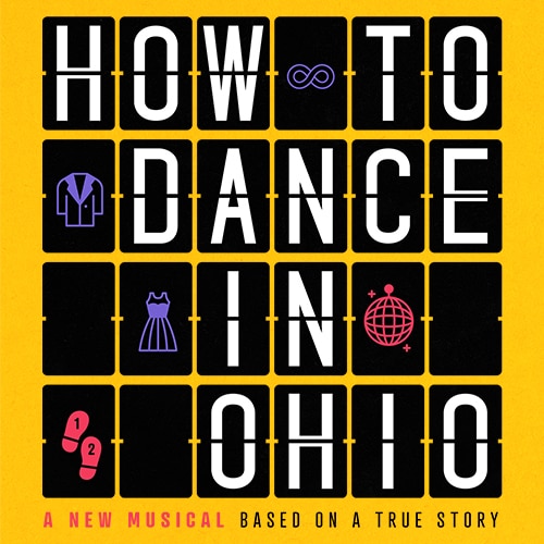 How to Dance in Ohio Broadway Musical Show Tickets Group Sales