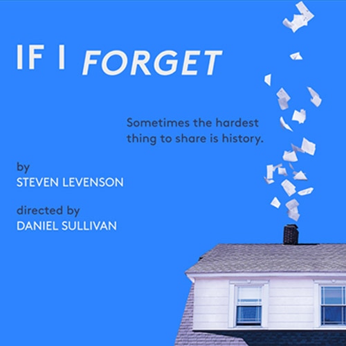 If I Forget Play Off Broadway Show tickets Group Sales