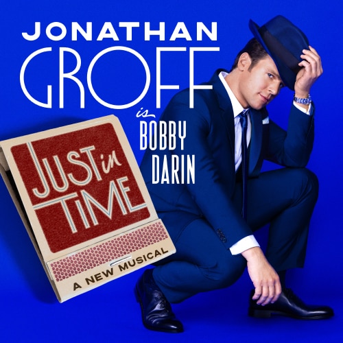 Just In Time Jonathan Groff Bobby Darrin Musical Group Discounts Broadway