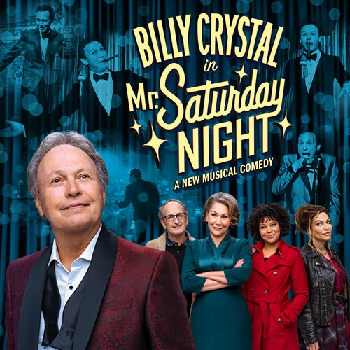 Mr Saturday Night Tickets Billy Crystal Broadway Musical Group Discounts