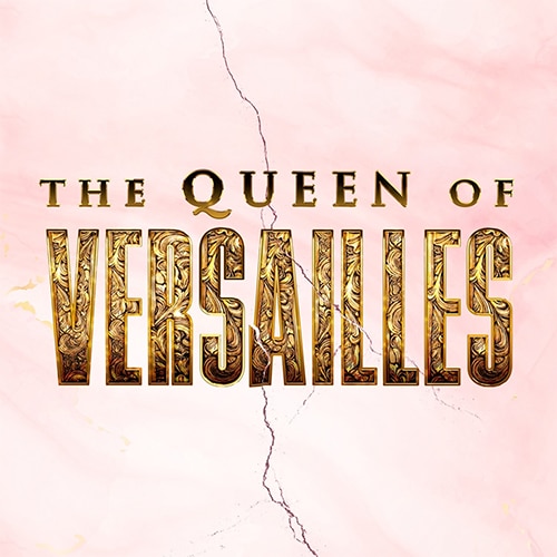 The Queen of Versailles Tickets | Broadway Inbound