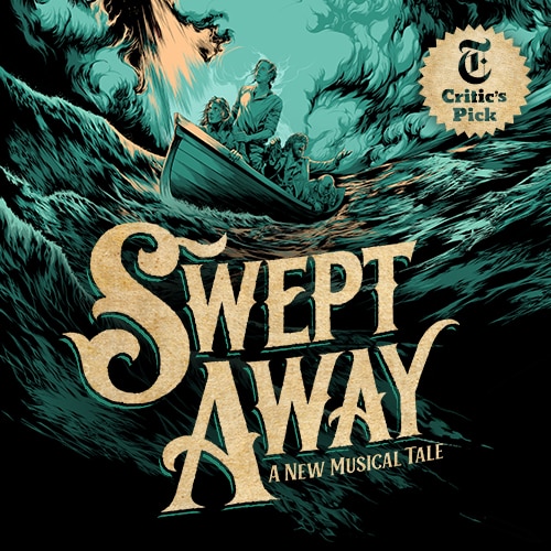 Swept Away Broadway Musical Tickets
