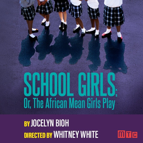 School Girls African Mean Girls Play Tickets Broadway Group Discounts