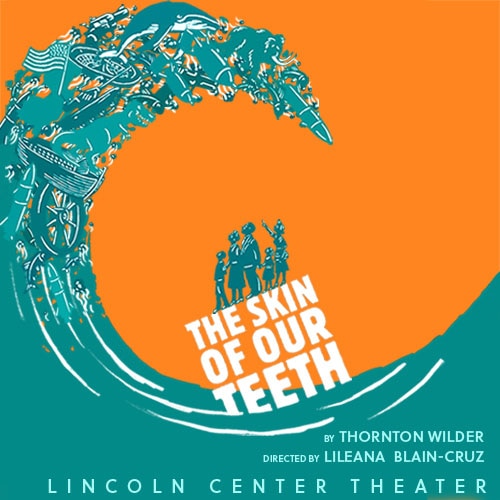 Skin of Our Teeth Tickets Broadway Lincoln Center Group Discounts