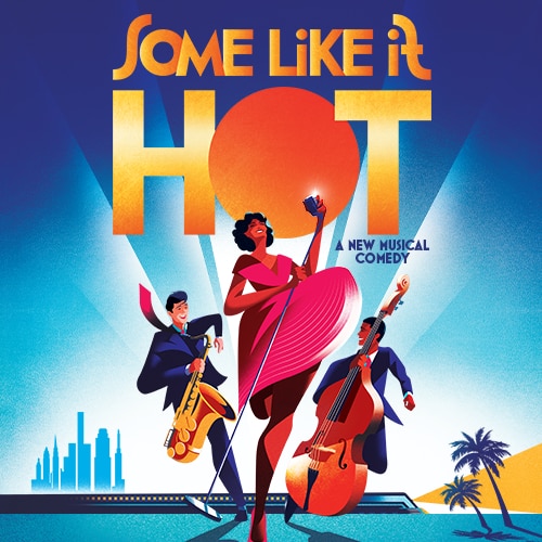 Some Like It Hot Tickets Broadway Musical