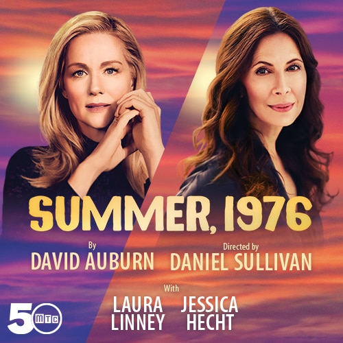 Summer 1976 Laura Linney Broadway Play Tickets MTC Group Sales Tickets