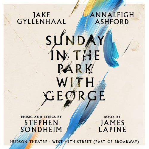 Sunday in the Park with George Musical Jake Gyllenhall