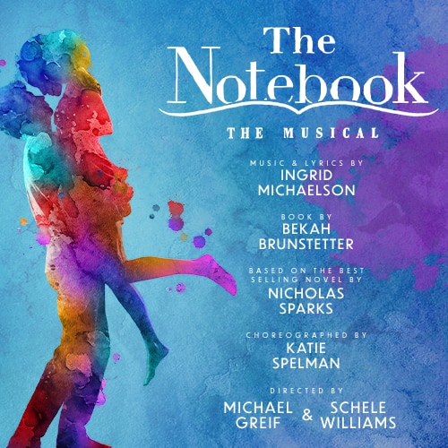 The Notebook Broadway Musical Tickets and Group Sales Discounts