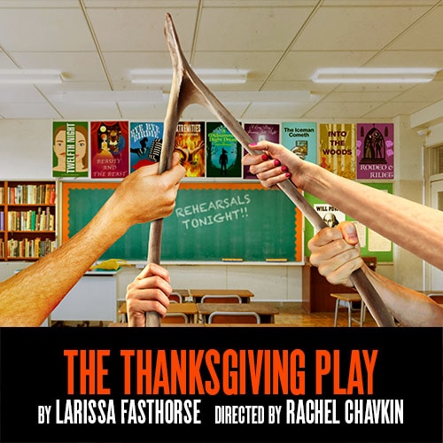 The Thanksgiving Play Broadway Tickets Group Sales Discounts