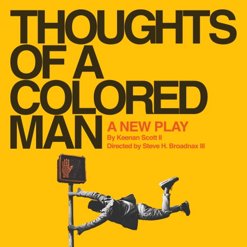 Thoughts of  a Colored Man Broadway Show Group Discount Tickets