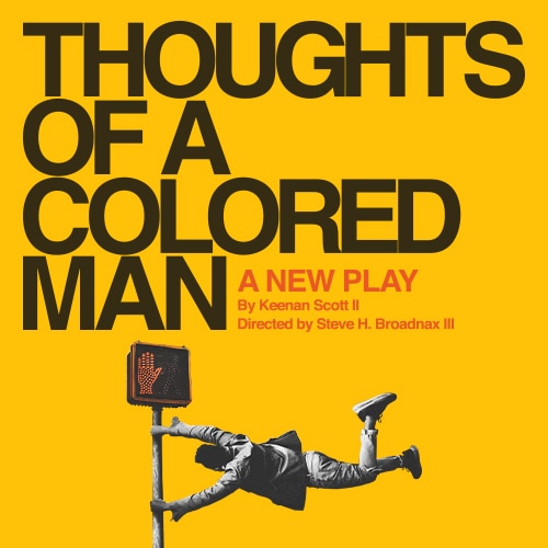 Thoughts of  a Colored Man Broadway Show Group Discount Tickets