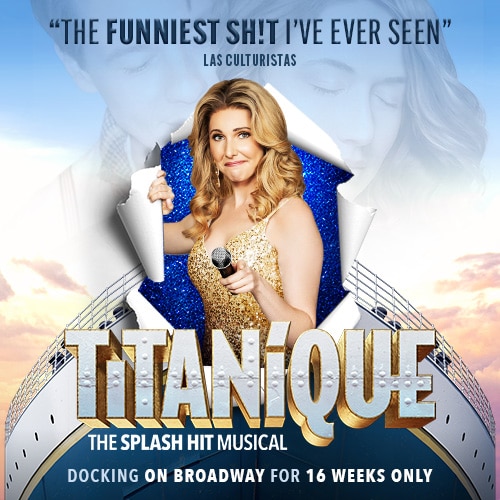 Titanique Broadway Musical Group Sales Tickets