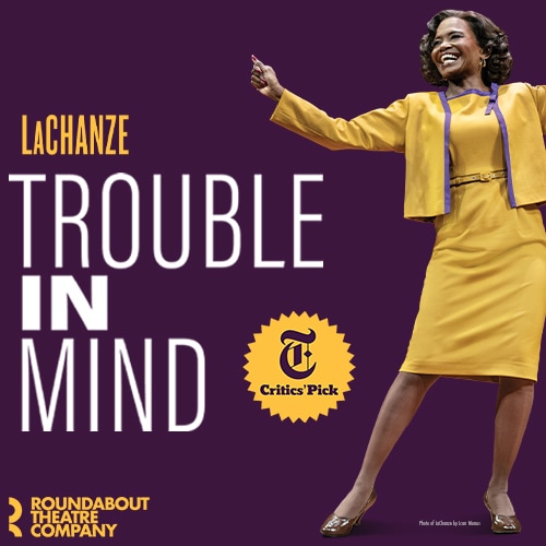 Trouble in Mind Tickets Broadway LaChanze Group Discounts