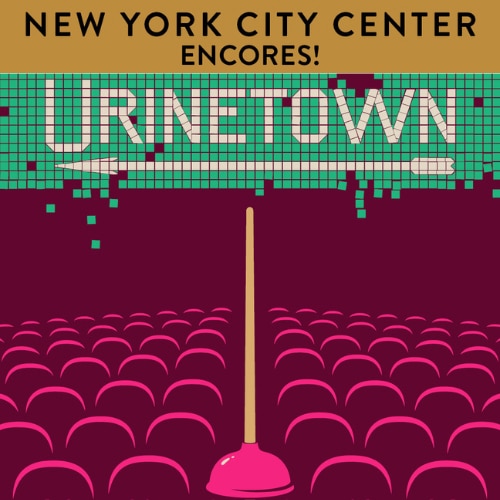 Urinetown New York City City Center Encores Group Sales Tickets