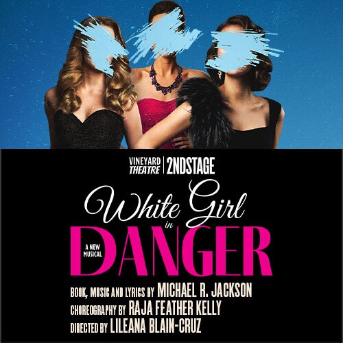 White Girl in Danger Musical Off Broadway Group Discounts