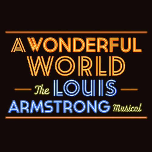Wonderful World Louis Armstrong Musical Group Discounts