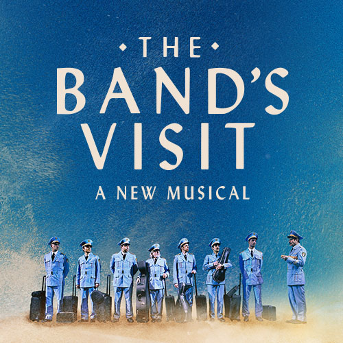 The Bands Visit Musical Broadway Show Tickets