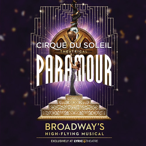 Cirque du Soleil Paramour Musical Broadway Show Tickets Group Sales