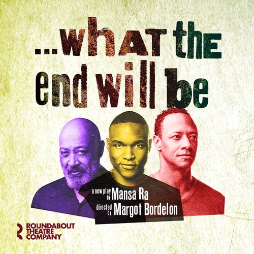 what the end will be off broadway show group discount tickets